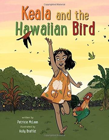 Keala and the Hawaiian Bird by Patricia McLean book cover Keala and the Hawaiian Bird by Patricia McLean book cover