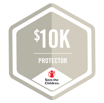 $10K Protector: Save the Children $10K Protector: Save the Children