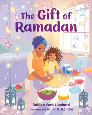 The Gift of Ramadan by Rabiah Lumbard book cover The Gift of Ramadan by Rabiah Lumbard book cover
